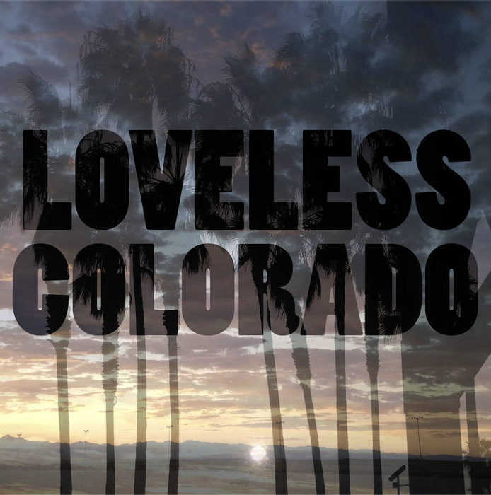 Loveless Colorado: Sunrise Single